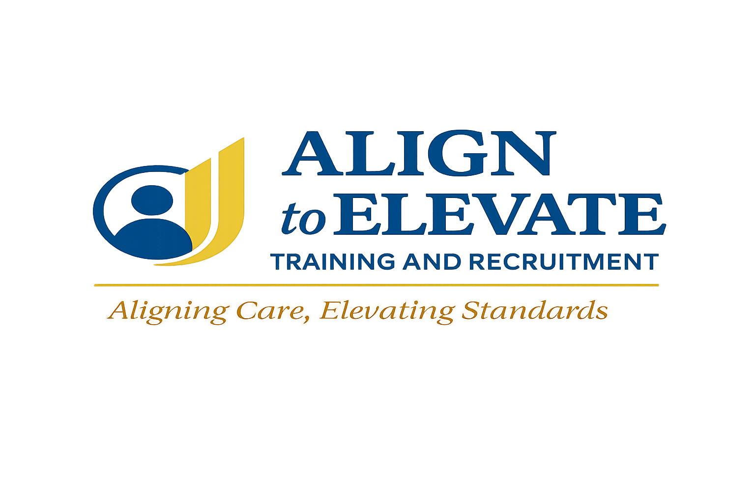 Align to Elevate - Training and Recruitment | Aligning Care, Elevating Standards